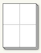 Vert Perf 4¼”, Horiz Perf 5½” Creates four 4¼" x 5½" forms